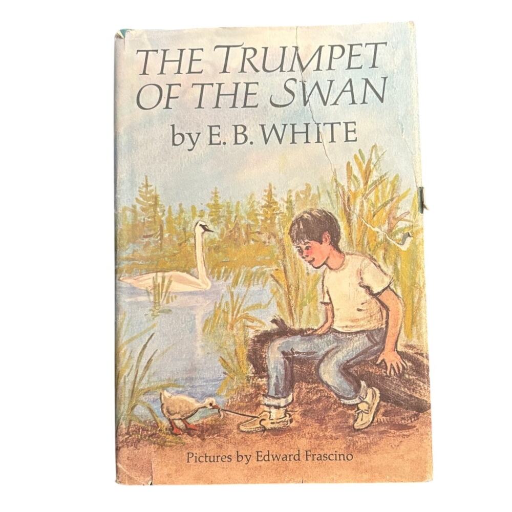 VTG 1970 First Edition, The Trumpet of The Swan Book by E.B. White, HC, DJ